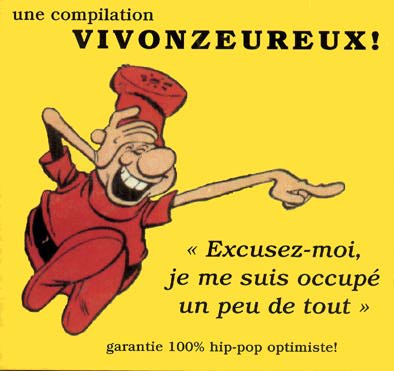 Excusez-moi, je me suis occup un peu de tout