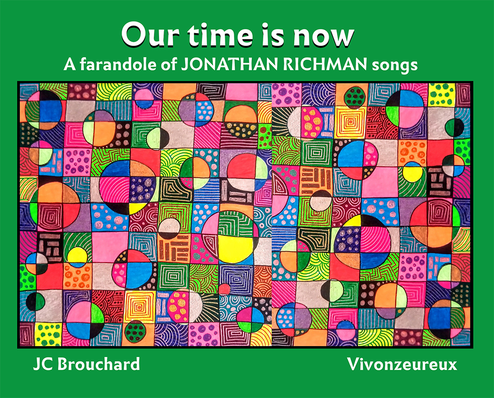 JC Brouchard - Our time is now (Vivonzeureux!, 2021)