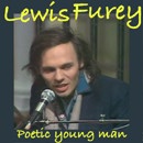 LEWIS FUREY :"Poetic young man", Vivonzeureux! Records, 2009