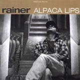 Rainer, Alpaca lips, Glitterhouse