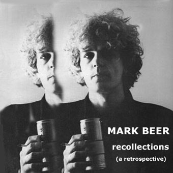 Mark Beer, "Recollections (a retrospective)", Vivonzeureux! Records, 2002