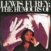 The humours of Lewis Furey, A & M, 1976