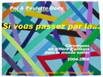 Pol & Paulette Dodu : "Si vous passez par là" (Vivonzeureux!, 2007)